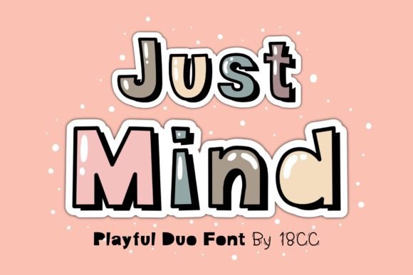 Just Mind Duo: A Playful Display Font for Small Business Branding