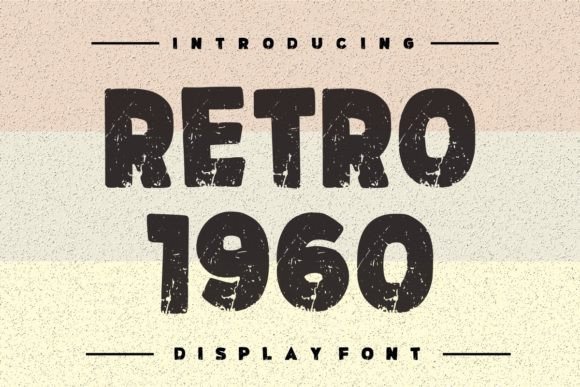 Retro 1960: A Vintage Display Font for Clean Digital Layouts