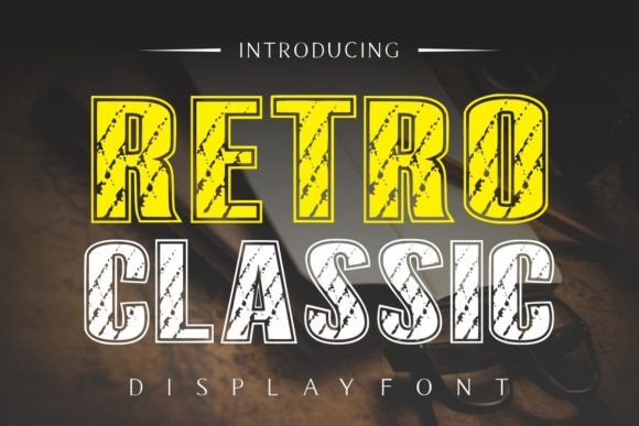 Retro Classic: A Display Font for Scroll-Stopping Campaigns